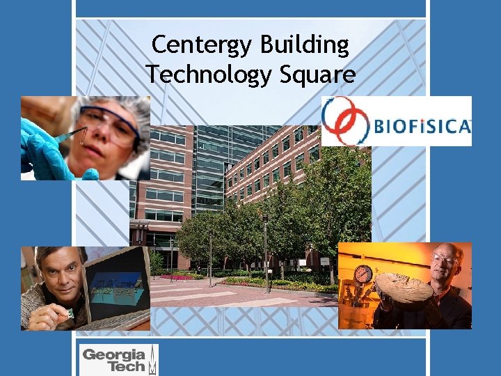 Centergy Building Technology Square 