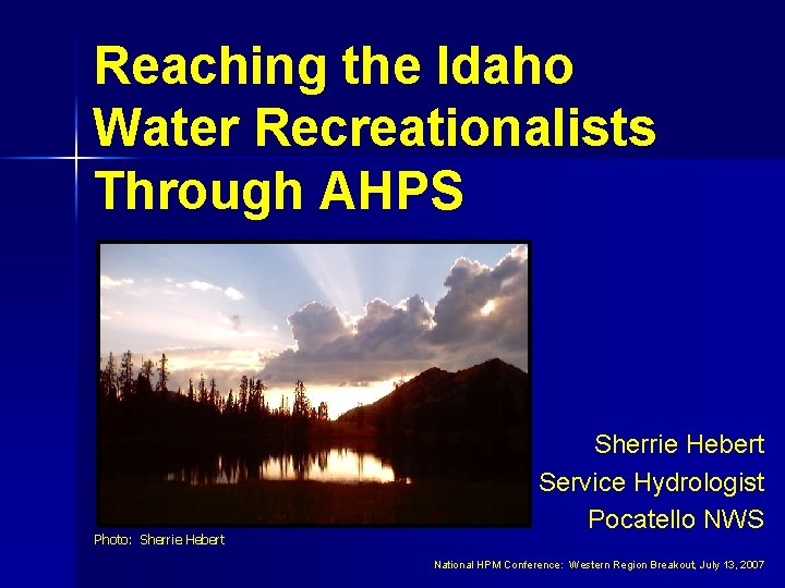 Reaching the Idaho Water Recreationalists Through AHPS Photo