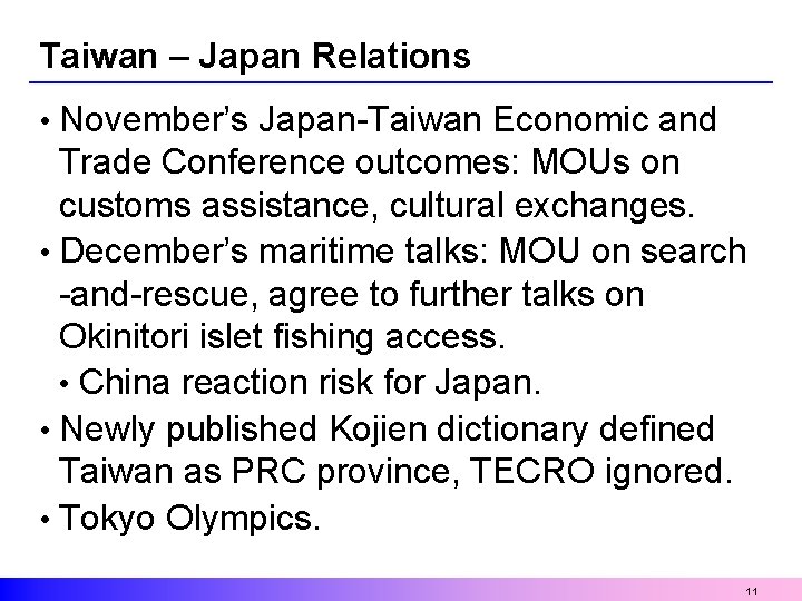 Taiwan – Japan Relations • November’s Japan-Taiwan Economic and Trade Conference outcomes: MOUs on