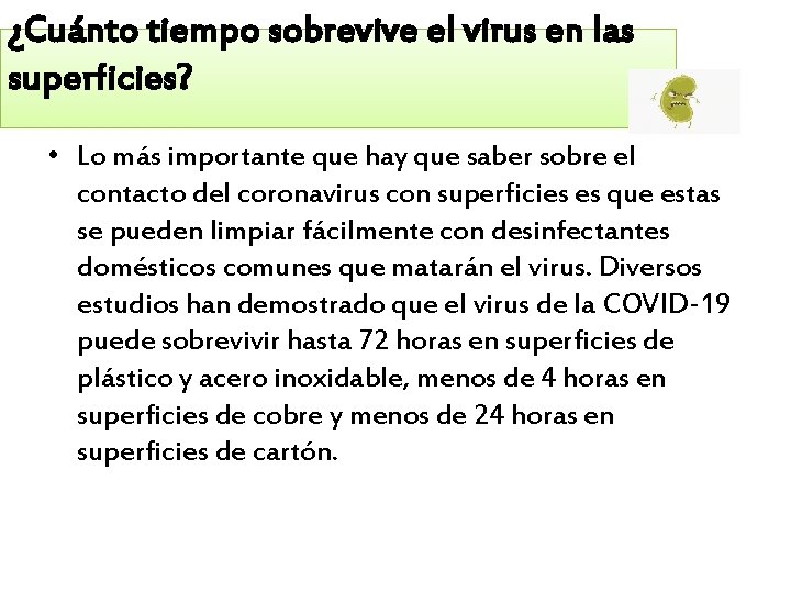 ¿Cuánto tiempo sobrevive el virus en las superficies? • Lo más importante que hay