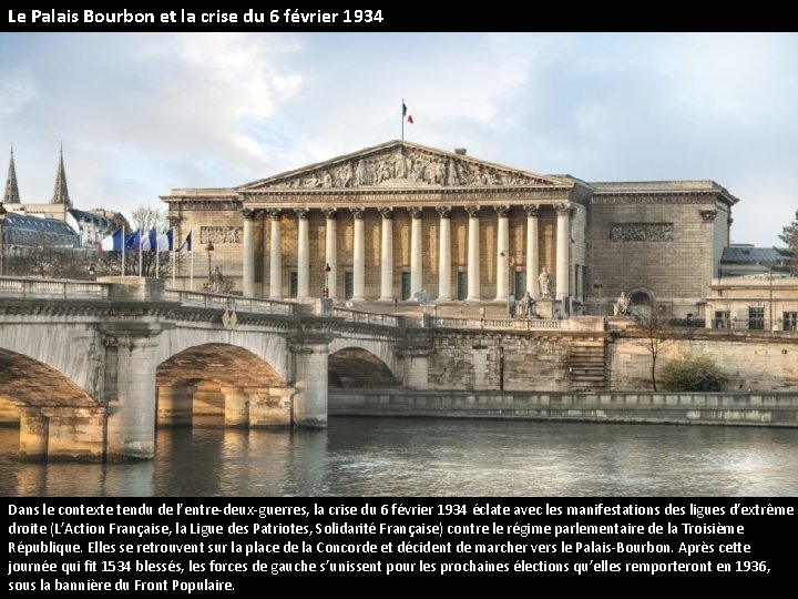 Le Palais Bourbon et la crise du 6 février 1934 Dans le contexte tendu