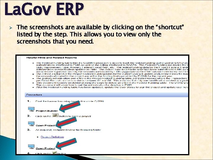 La. Gov ERP Ø The screenshots are available by clicking on the “shortcut” listed