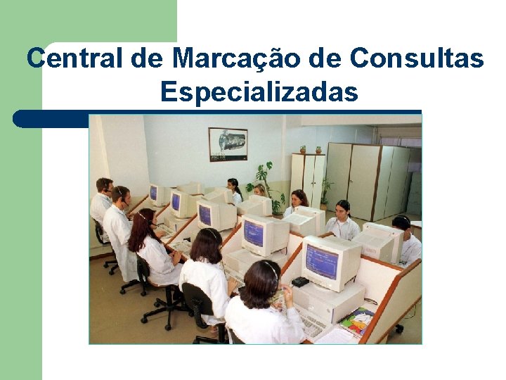 Central de Marcação de Consultas Especializadas 