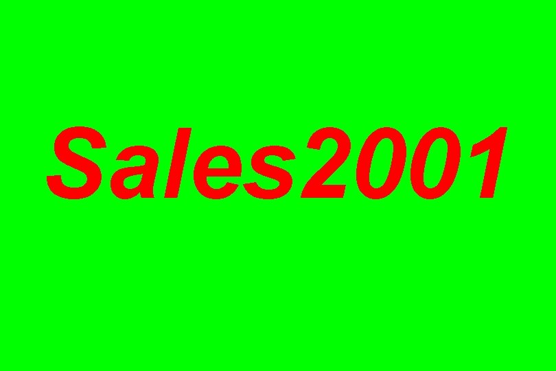 Sales 2001 