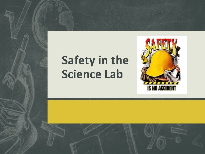 Safety in the Science Lab 