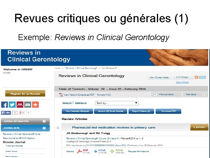 Revues critiques ou générales (1) Exemple: Reviews in Clinical Gerontology 