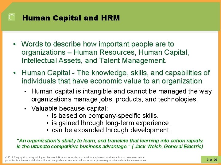 Human Capital and HRM • Words to describe how important people are to organizations