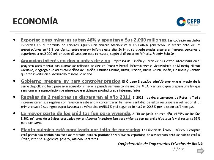 ECONOMÍA • Exportaciones mineras suben 46% y apuntan a $us 2. 000 millones. Las