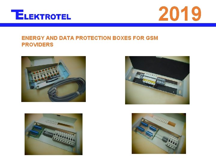 2019 ENERGY AND DATA PROTECTION BOXES FOR GSM PROVIDERS 