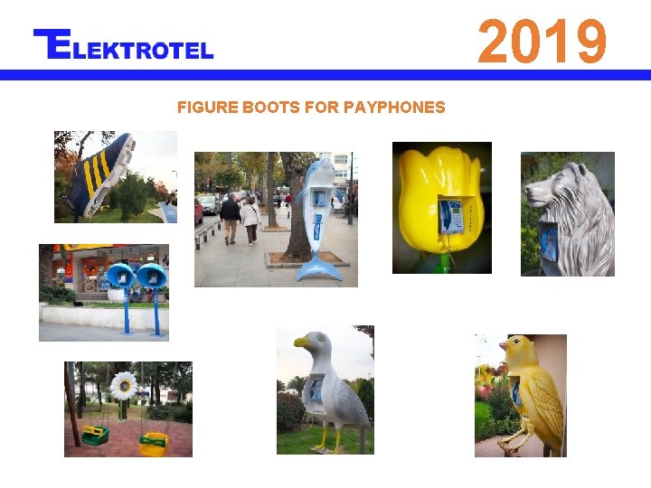 2019 FIGURE BOOTS FOR PAYPHONES 