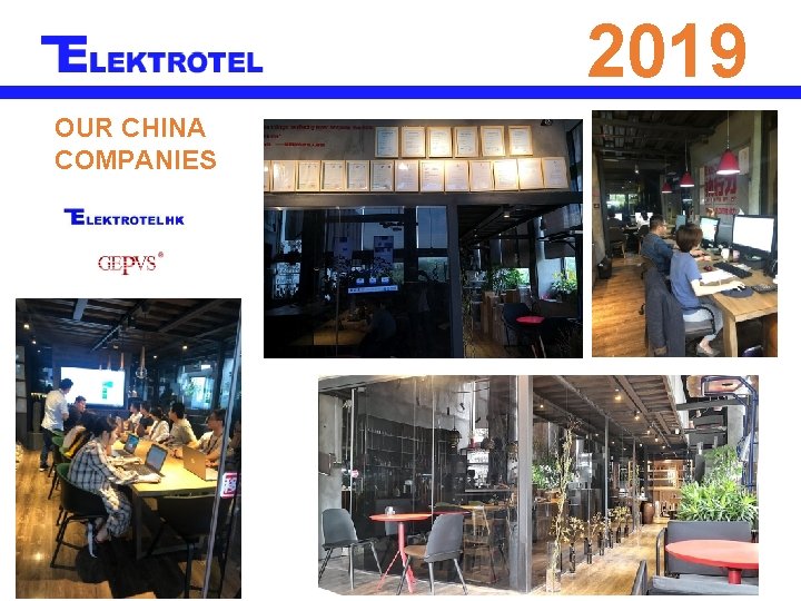2019 OUR CHINA COMPANIES 