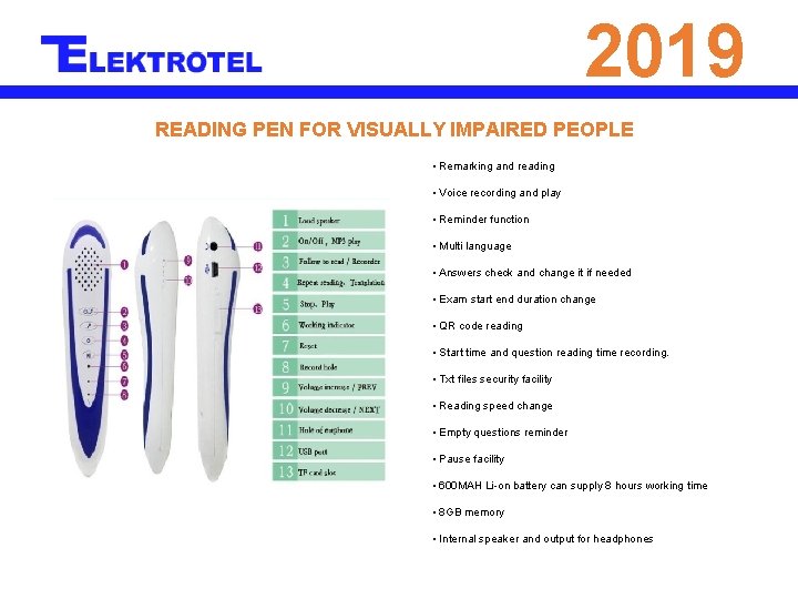 2019 READING PEN FOR VISUALLY IMPAIRED PEOPLE • Remarking and reading • Voice recording