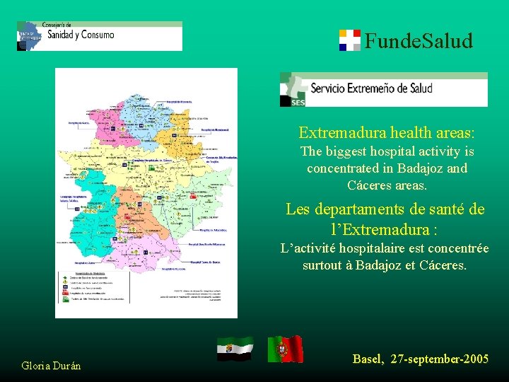 Funde. Salud Extremadura health areas: The biggest hospital activity is concentrated in Badajoz and