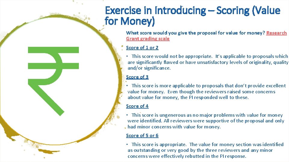 Exercise in Introducing – Scoring (Value for Money) What score would you give the