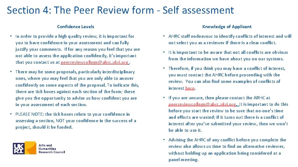 Section 4: The Peer Review form - Self assessment Confidence Levels Knowledge of Applicant