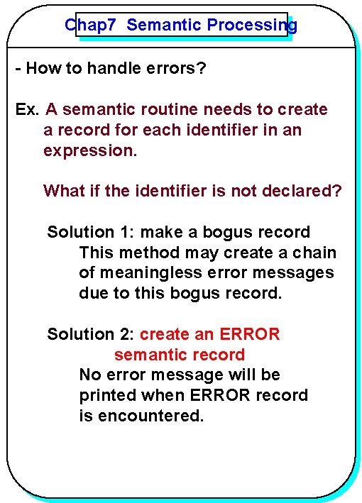 Chap 7 Semantic Processing YANG - How to handle errors? Ex. A semantic routine