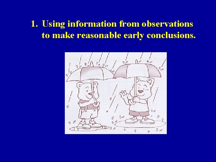 OBSERVING Using the sense of hearing touching smelling