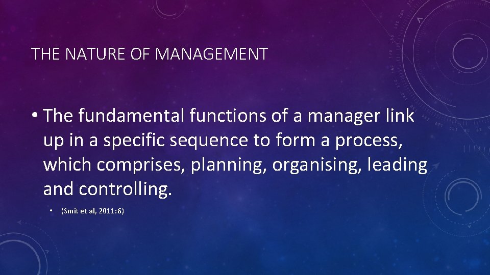THE NATURE OF MANAGEMENT • The fundamental functions of a manager link up in THE NATURE OF MANAGEMENT • The fundamental functions of a manager link up in