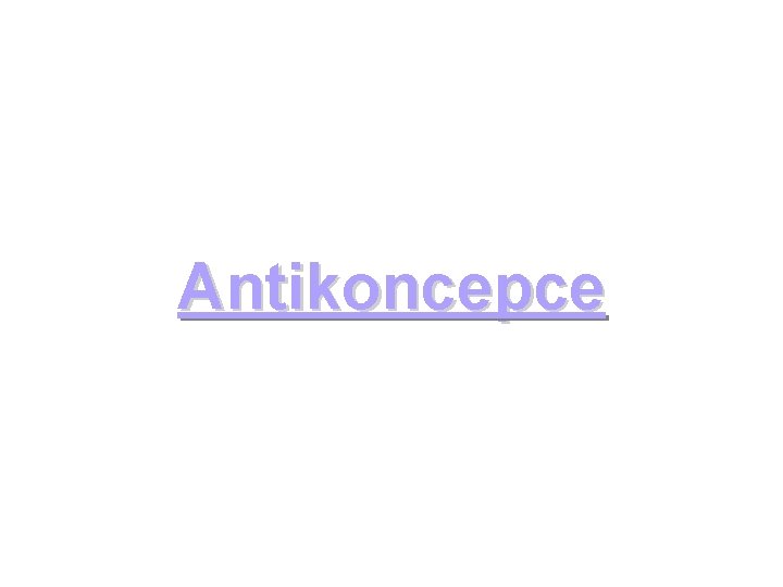 Antikoncepce 