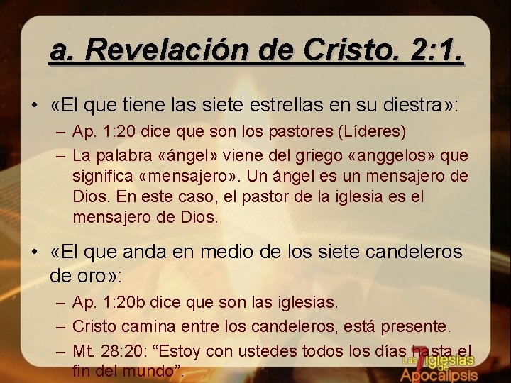 a. Revelación de Cristo. 2: 1. • «El que tiene las siete estrellas en a. Revelación de Cristo. 2: 1. • «El que tiene las siete estrellas en