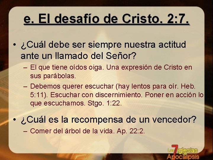 e. El desafío de Cristo. 2: 7. • ¿Cuál debe ser siempre nuestra actitud e. El desafío de Cristo. 2: 7. • ¿Cuál debe ser siempre nuestra actitud