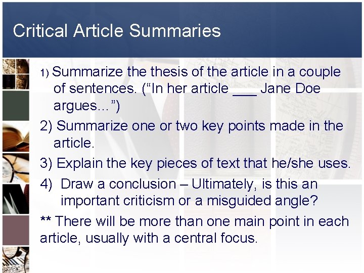 Critical Article Summaries 1) Summarize thesis of the article in a couple of sentences.