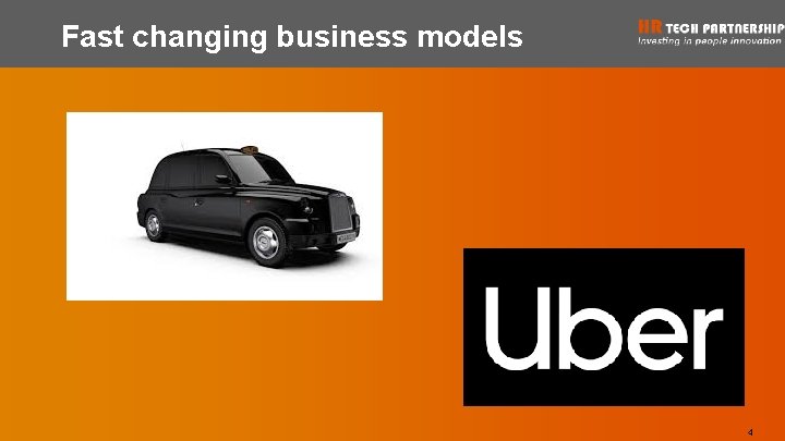 Fast changing business models 4 