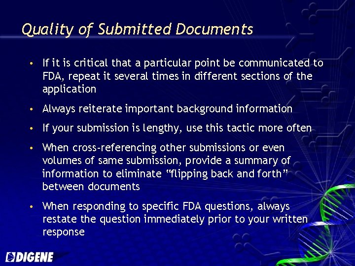 Quality of Submitted Documents If it is critical that a particular point be communicated