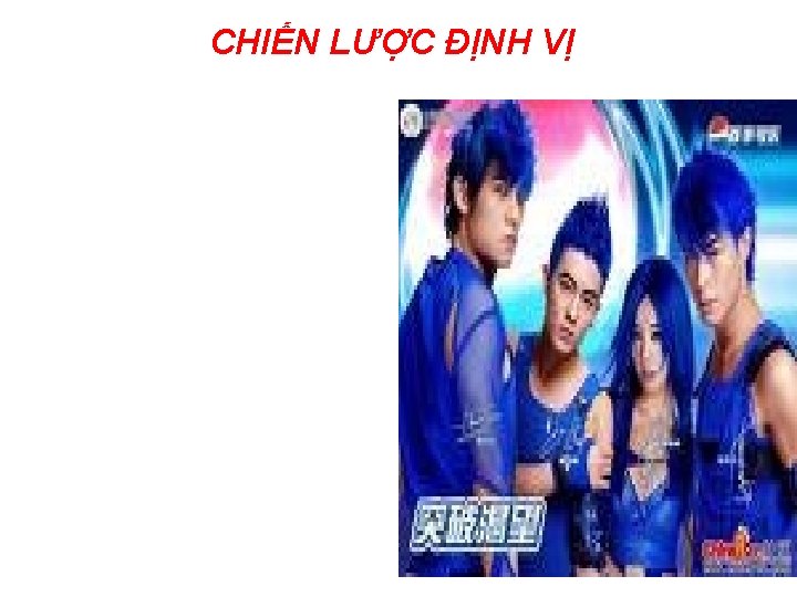 CHIẾN LƯỢC ĐỊNH VỊ 8 