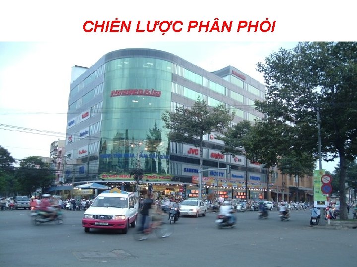 CHIẾN LƯỢC PH N PHỐI 