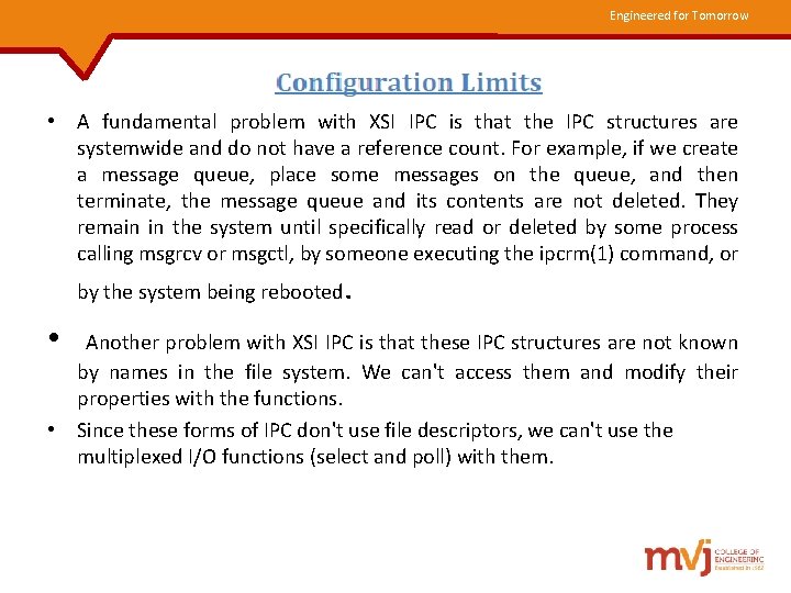 Engineered for Tomorrow • A fundamental problem with XSI IPC is that the IPC