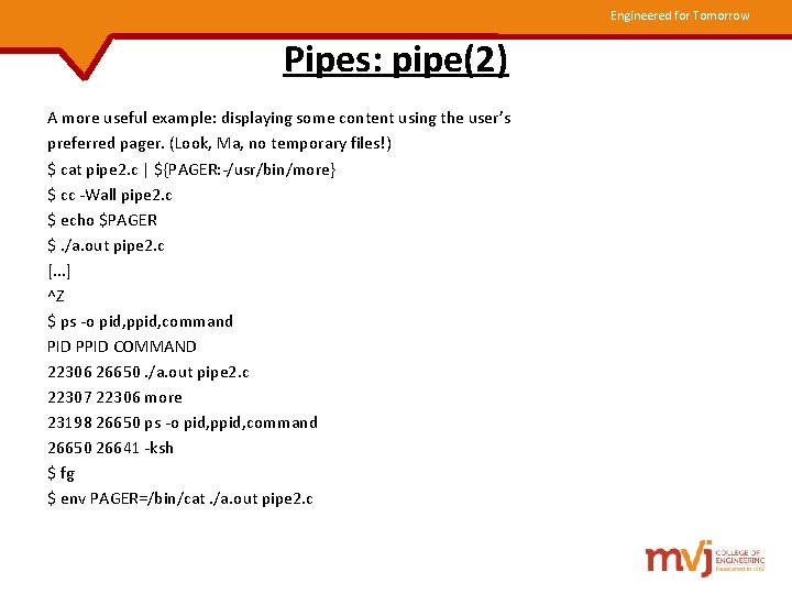 Engineered for Tomorrow Pipes: pipe(2) A more useful example: displaying some content using the