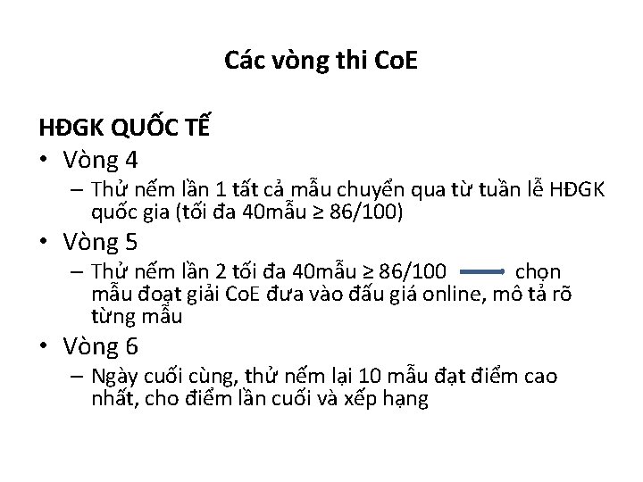 Các vòng thi Co. E HĐGK QUỐC TẾ • Vòng 4 – Thử nếm