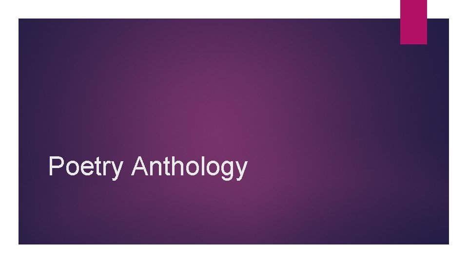 Poetry Anthology 