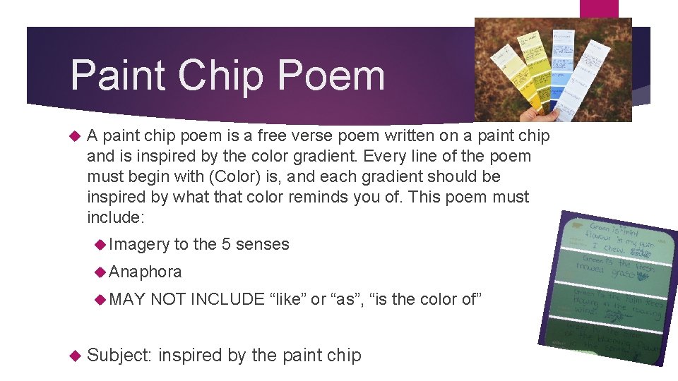 Paint Chip Poem A paint chip poem is a free verse poem written on