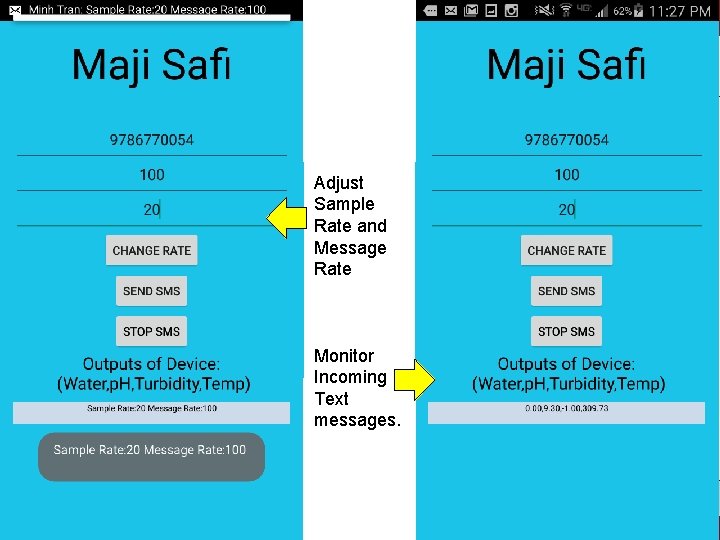 Mobile App Adjust Sample Rate and Message Rate Monitor Incoming Text messages. Department of