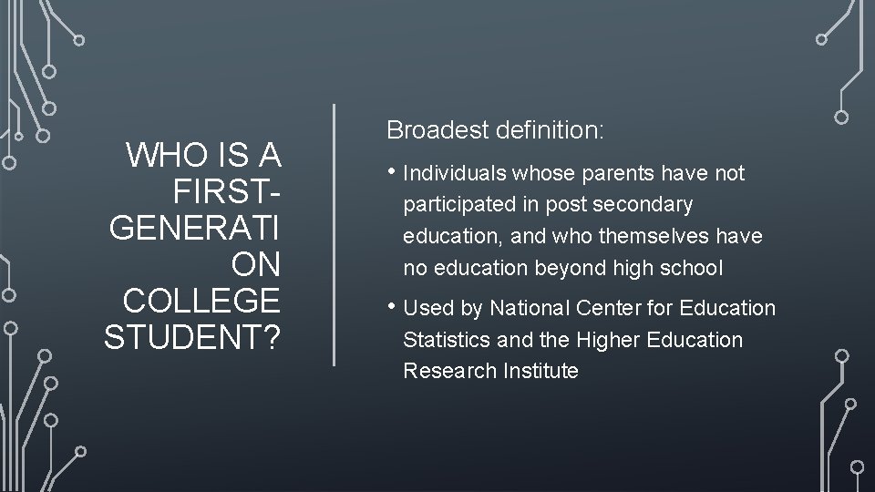 TEACHING STEM TO FIRST GENERATION COLLEGE STUDENTS BASED