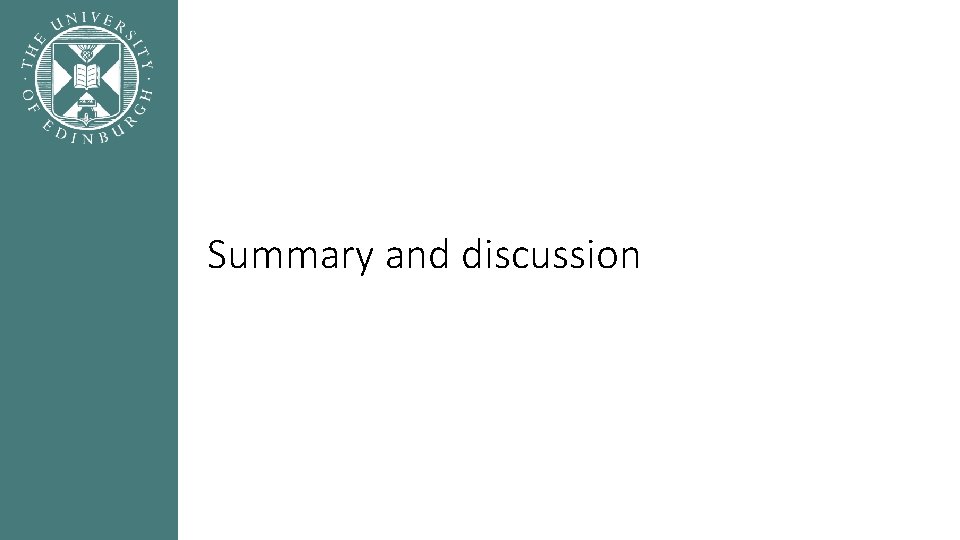 Summary and discussion 