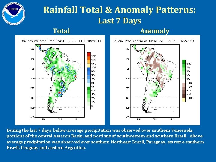 Rainfall Total & Anomaly Patterns: Last 7 Days Total Anomaly During the last 7