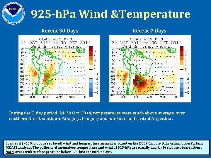 925 -h. Pa Wind &Temperature Recent 30 Days Recent 7 Days During the 7