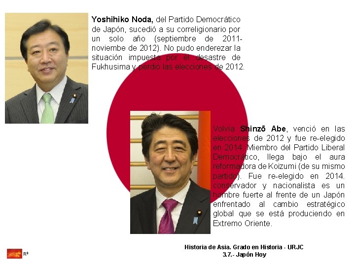 Yoshihiko Noda, del Partido Democrático de Japón, sucedió a su correligionario por un solo