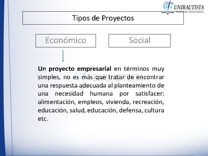 Tipos de Proyectos Económico Social Un proyecto empresarial en términos muy simples, no es Tipos de Proyectos Económico Social Un proyecto empresarial en términos muy simples, no es