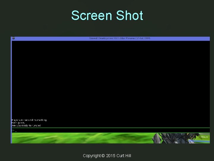 Screen Shot Copyright © 2015 Curt Hill Screen Shot Copyright © 2015 Curt Hill