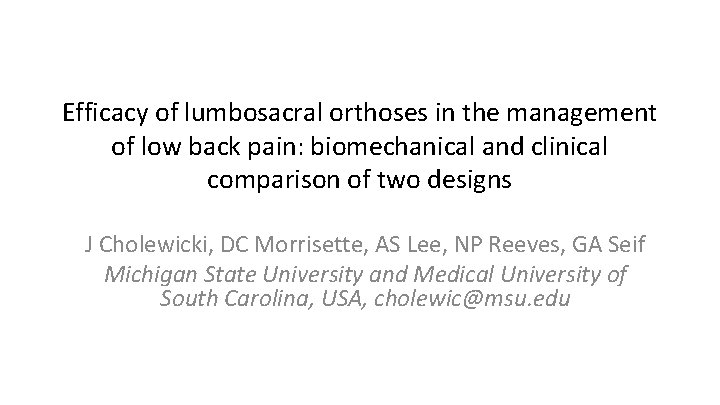 Efficacy of lumbosacral orthoses in the management of low back pain: biomechanical and clinical