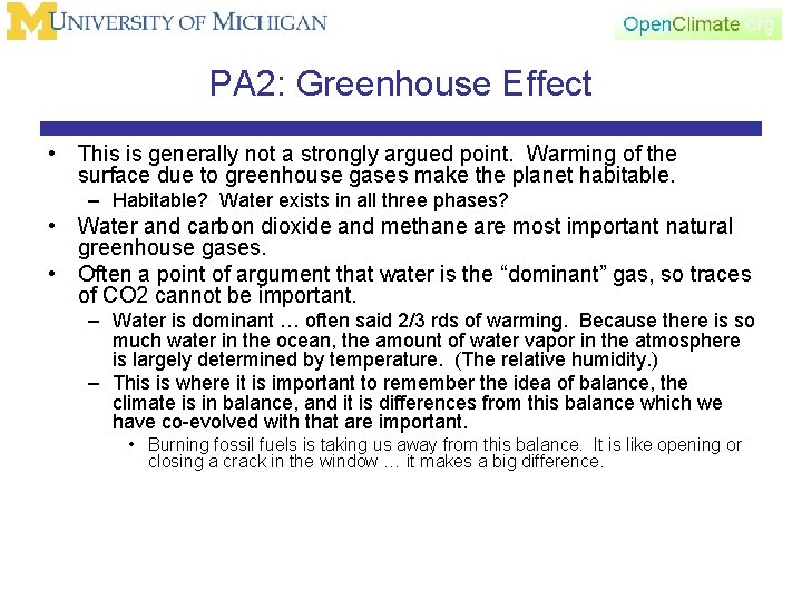 PA 2: Greenhouse Effect • This is generally not a strongly argued point. Warming