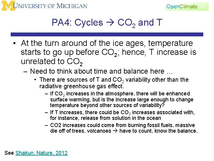 PA 4: Cycles CO 2 and T • At the turn around of the