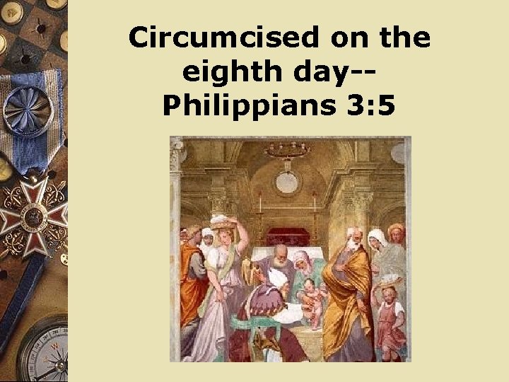 Circumcised on the eighth day-Philippians 3: 5 