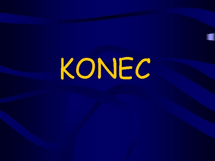 KONEC 