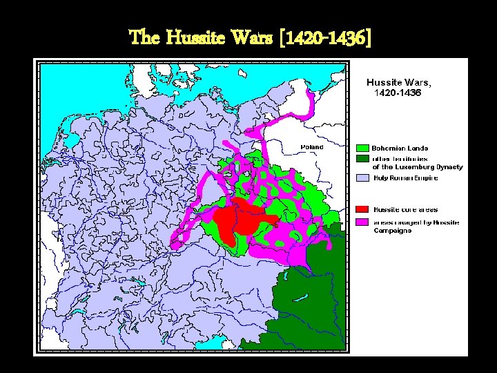 The Hussite Wars [1420 -1436] 