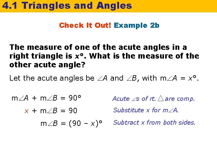 4. 1 Triangles and Angles Check It Out! Example 2 b The measure of